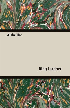 Alibi Ike - Lardner, Ring Jr.