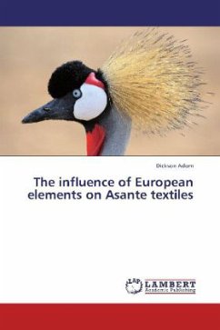 The influence of European elements on Asante textiles