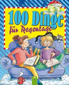 100 Dinge für Regentage - Bieber, Oliver