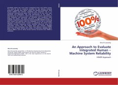 An Approach to Evaluate Integrated Human ¿ Machine System Reliability
