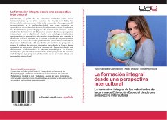 La formación integral desde una perspectiva intercultural - Calzadilla Concepción, Yunia;Chávez, Nadia;Rodríguez, Sonia