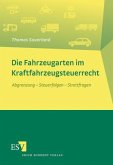 Die Fahrzeugarten im Kraftfahrzeugsteuerrecht