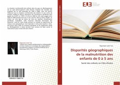 Disparités géographiques de la malnutrition des enfants de 0 à 5 ans - Yao, N'guessan Juste