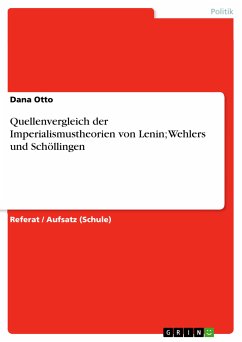 Quellenvergleich der Imperialismustheorien von Lenin; Wehlers und Schöllingen (eBook, PDF)