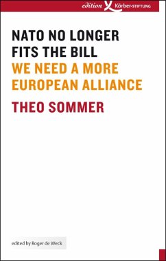 NATO No Longer Fits The Bill (eBook, ePUB) - Sommer, Theo