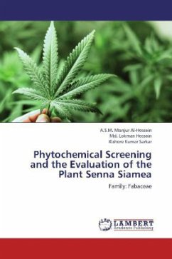 Phytochemical Screening and the Evaluation of the Plant Senna Siamea - Al-Hossain, A.S.M. Monjur;Hossain, Md. Lokman;Sarkar, Kishore Kumar