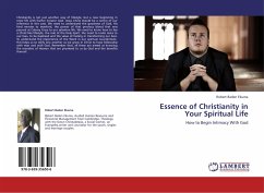 Essence of Christianity in Your Spiritual Life - Baden Ekuma, Robert
