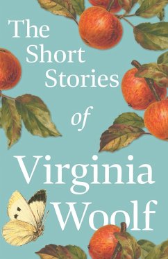 The Short Stories of Virginia Woolf - Woolf, Virginia