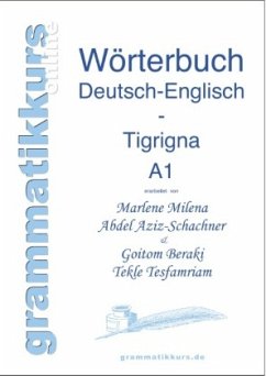 Wortschatz Deutsch-Englisch-Tigrigna Niveau A1 - Beraki, Goitom;Tesfamriam, Tekle;Abdel Aziz - Schachner, Marlene