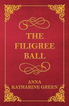 The Filigree Ball - Green, Anna Katharine