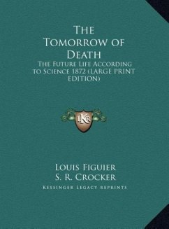 The Tomorrow of Death - Figuier, Louis