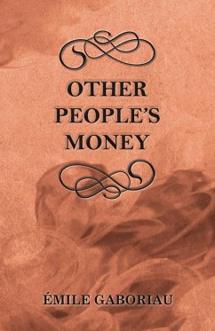 Other People's Money - Gaboriau, Émile