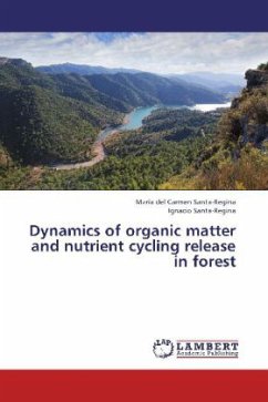Dynamics of organic matter and nutrient cycling release in forest - Santa-Regina, María del Carmen;Santa-Regina, Ignacio
