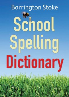 School Spelling Dictionary - Maxwell, Christine; Rowlandson, Julia