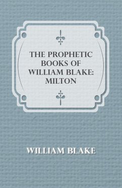 Milton - The Prophetic Books of William Blake - Blake, William
