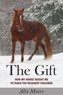The Gift - Moore, Alix