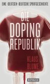 Die Dopingrepublik (eBook, ePUB)