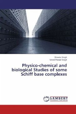 Physico-chemical and biological Studies of some Schiff base complexes - Singh, Shweta;Singh, Vinod Prasad