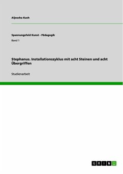 Stephanus. Installationszyklus mit acht Steinen und acht Übergriffen (eBook, PDF) - Kuch, Aljoscha