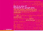 Like it or Plus it? - Facebook vs. Google Plus (eBook, ePUB)