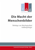 Die Macht der Menschenbilder (eBook, ePUB)