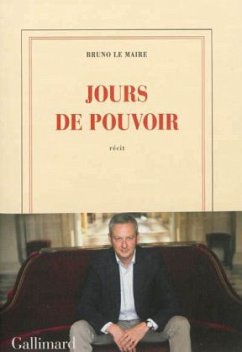 Jours de Pouvoir - Le Maire, Bruno