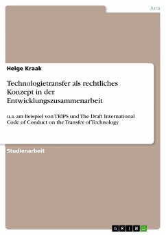 Technologietransfer als rechtliches Konzept in der Entwicklungszusammenarbeit (eBook, PDF) - Kraak, Helge