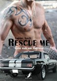 Rescue me - ganz nah am Abgrund (eBook, ePUB)