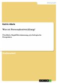 Was ist Personalentwicklung? (eBook, PDF)