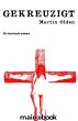 Gekreuzigt / Kommissar Steiner Bd.1... - Bild 1