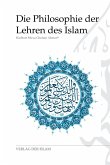 Die Philosophie der Lehren des Islam (eBook, ePUB)