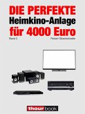 Die perfekte Heimkino-Anlage für 4000 Euro (Band 2) (eBook, ePUB)