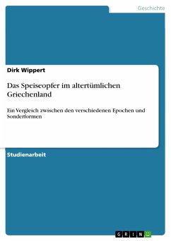 Das Speiseopfer im altertümlichen Griechenland (eBook, PDF) - Wippert, Dirk