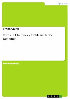 Text: ein Überblick - Problematik der Definition (eBook, PDF)