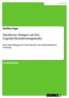 Spediteure drängen auf den Logistik-Dienstleistungsmarkt (eBook, PDF) - Pape, Steffen