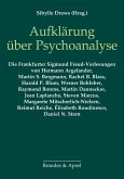 Aufklärung über Psychoanalyse (eBook, PDF)