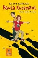 Cover Paula Kussmaul lässt nicht locker (eBook, ePUB)