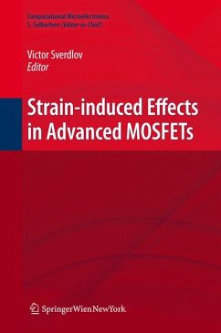 Strain-Induced Effects in Advanced MOSFETs (eBook, PDF) - Sverdlov, Viktor