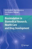 Biosimulation in Biomedical Research, Health Care and Drug Development (eBook, PDF)