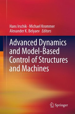 Advanced Dynamics and Model-Based Control of Structures and Machines (eBook, PDF)