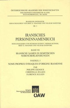 Iranisches Personennamenbuch / Iranisches Personenamenbuch Iranische Namen in semitischer Nebenüberlieferung (eBook, PDF) - Gignoux, Philippe; Jullien, Christelle; Jullien, Florence