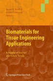Biomaterials for Tissue Engineering Applications (eBook, PDF)