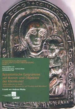 Byzantinische Epigramme auf Ikonen und Objekten der Kleinkunst (eBook, PDF) - Rhoby, Andreas