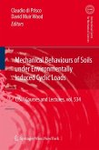 Mechanical Behaviour of Soils Under Environmentallly-Induced Cyclic Loads (eBook, PDF)