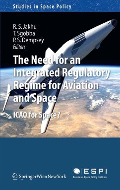 The Need for an Integrated Regulatory Regime for Aviation and Space (eBook, PDF)