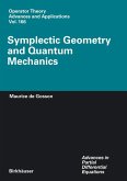 Symplectic Geometry and Quantum Mechanics (eBook, PDF)