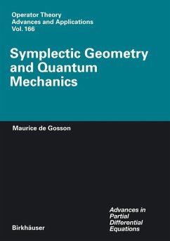 Symplectic Geometry and Quantum Mechanics (eBook, PDF) - de Gosson, Maurice A.