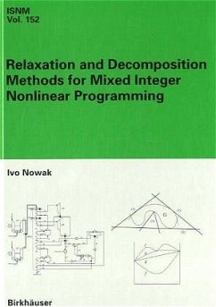 Relaxation and Decomposition Methods for Mixed Integer Nonlinear Programming (eBook, PDF) - Nowak, Ivo