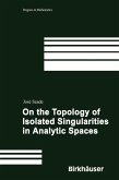 On the Topology of Isolated Singularities in Analytic Spaces (eBook, PDF)