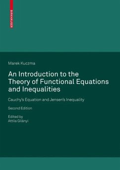 An Introduction to the Theory of Functional Equations and Inequalities (eBook, PDF)